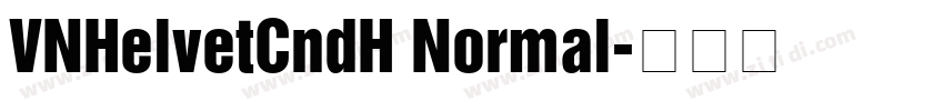 VNHelvetCndH Normal字体转换